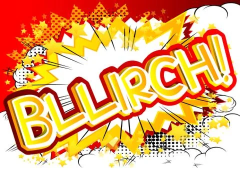 Bllirch! - Vector illustrated comic book style expression. Stock Illustration