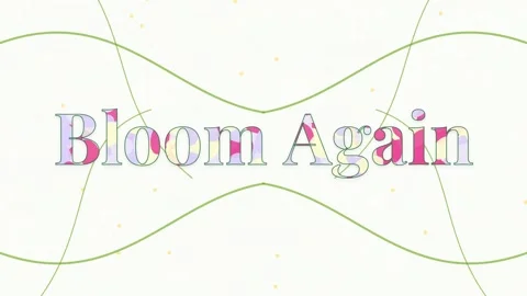 Bloom Again with colorful text and floral design elements Stock Footage 344624288