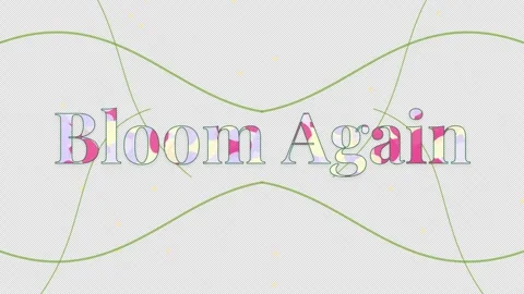Bloom Again design with colorful letters on a gray background Stock Footage 344634784