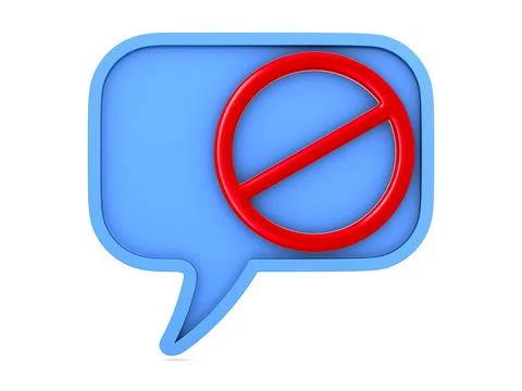 Blue bubble speak and forbidden sign on white background. Isolated 3D illustr Stock Illustration