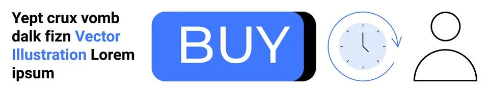 Blue BUY button, clock with circular arrows, simple user profile outline, tex Stock Illustration