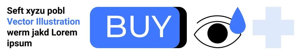 Blue BUY button, eye with drop, medical cross, white background, placeholder  Stock Illustration