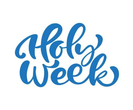 Blue Calligraphic vector text Holy Week written on white background. Christian 스톡 일러스트