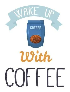 Blue coffee package beans visible. Ribbon WAKE UP above, COFFEE below. Morning イラスト素材