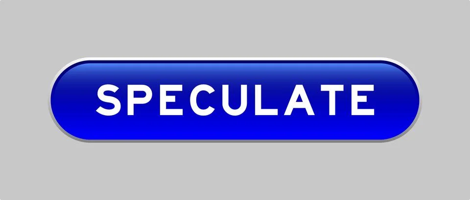Blue color capsule shape button with word speculate on gray background Illustrazione stock