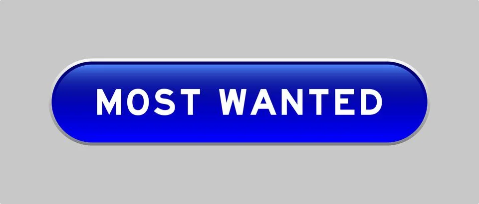Blue color capsule shape button with word most wanted on gray background Illustrazione stock