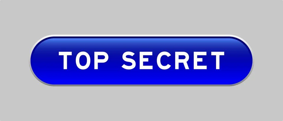 Blue color capsule shape button with word top secret on gray background Illustrazione stock