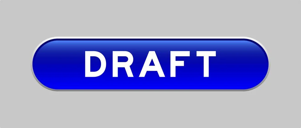 Blue color capsule shape button with word draft on gray background Illustrazione stock