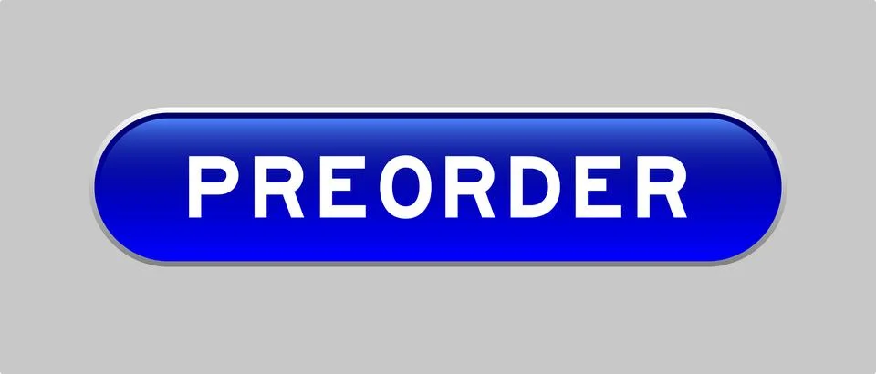 Blue color capsule shape button with word preorder on gray background Illustrazione stock
