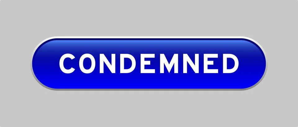 Blue color capsule shape button with word condemned on gray background Illustrazione stock