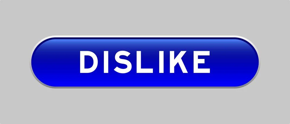 Blue color capsule shape button with word dislike on gray background Illustrazione stock