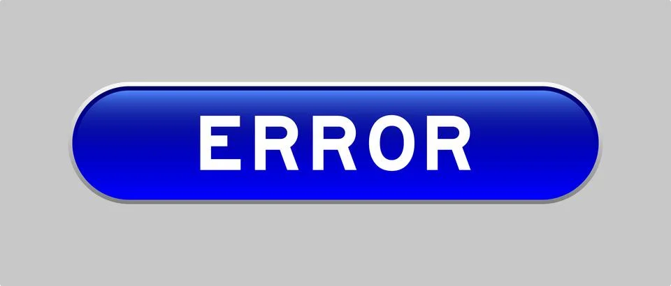 Blue color capsule shape button with word error on gray background Stock-Illustration
