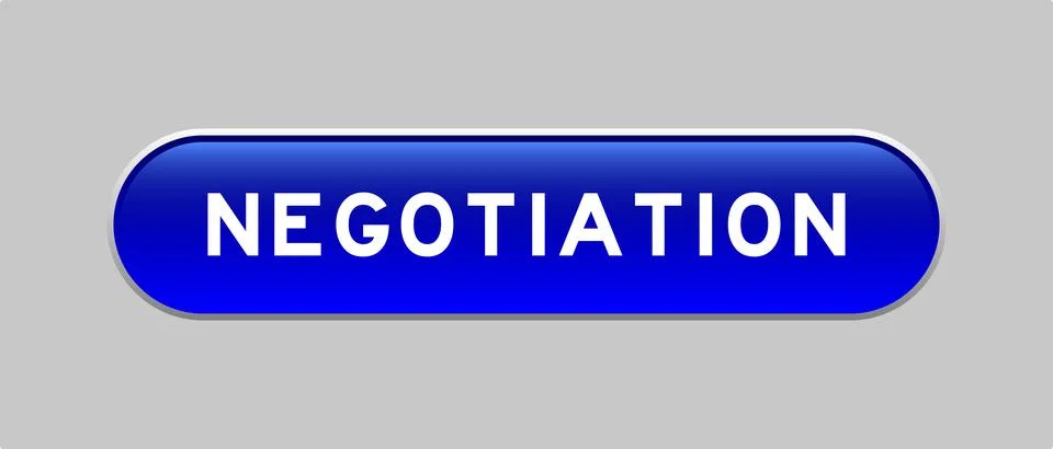 Blue color capsule shape button with word negotiation on gray background Stock Illustration