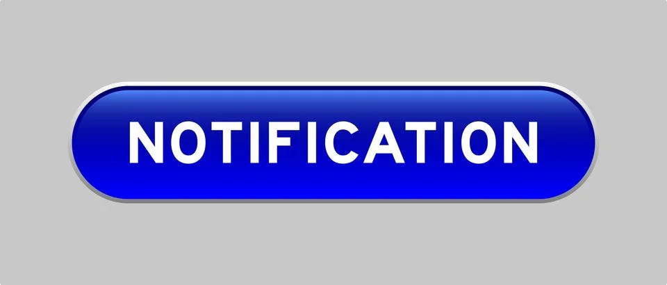 Blue color capsule shape button with word notification on gray background Stock Illustration