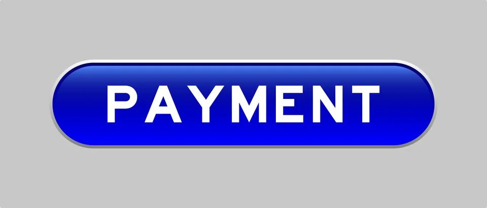 Blue color capsule shape button with word payment on gray background Illustrazione stock