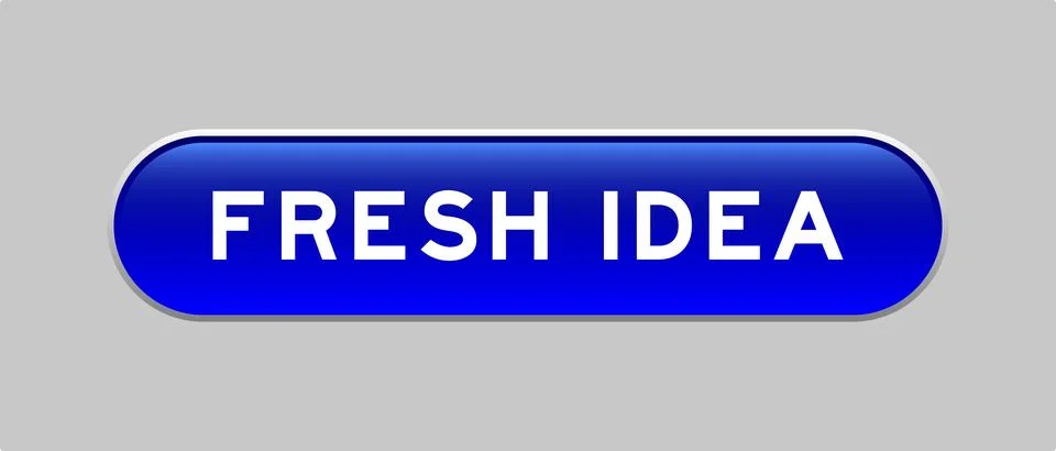 Blue color capsule shape button with word fresh idea on gray background Illustrazione stock