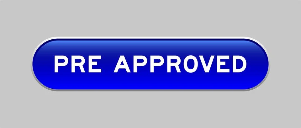 Blue color capsule shape button with word pre approved on gray background Illustrazione stock