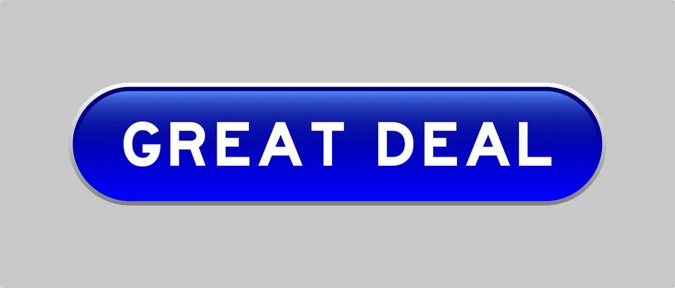 Blue color capsule shape button with word great deal on gray background Illustrazione stock