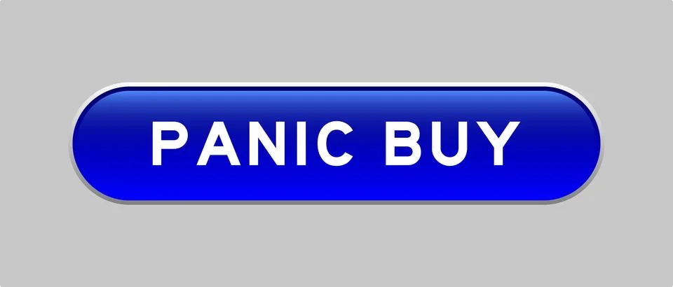 Blue color capsule shape button with word panic buy on gray background Illustrazione stock