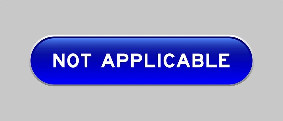Blue color capsule shape button with word not applicable on gray background Illustrazione stock