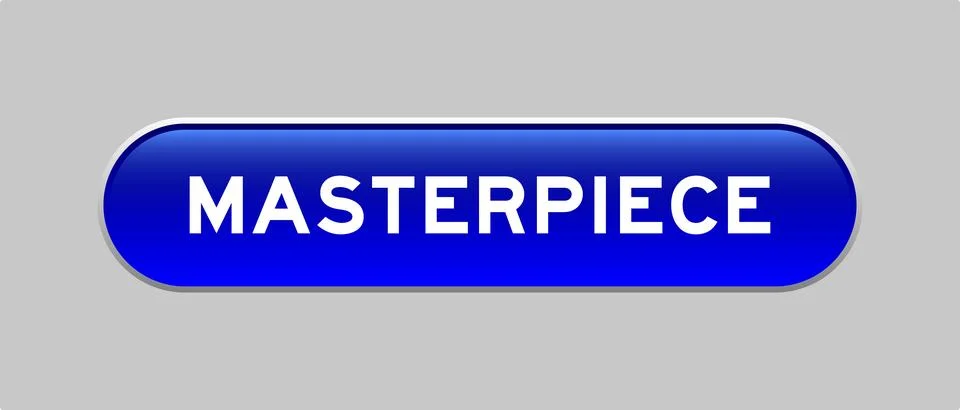 Blue color capsule shape button with word masterpiece on gray background Illustrazione stock