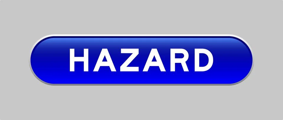 Blue color capsule shape button with word hazard on gray background Stock Illustration