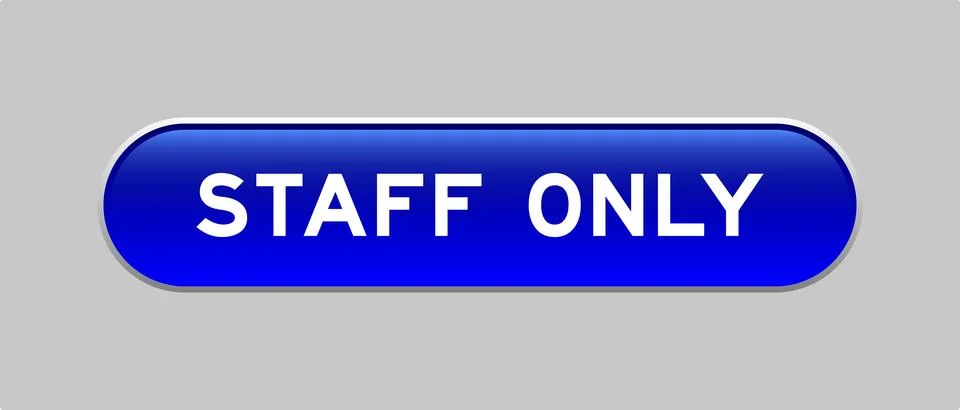 Blue color capsule shape button with word staff only on gray background Illustrazione stock