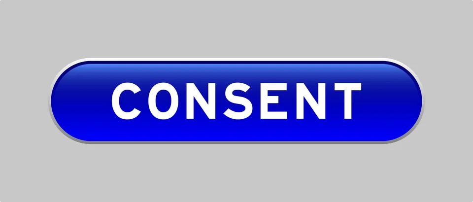 Blue color capsule shape button with word consent on gray background Illustrazione stock