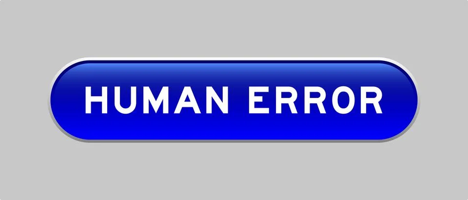 Blue color capsule shape button with word human error on gray background Stockillustratie