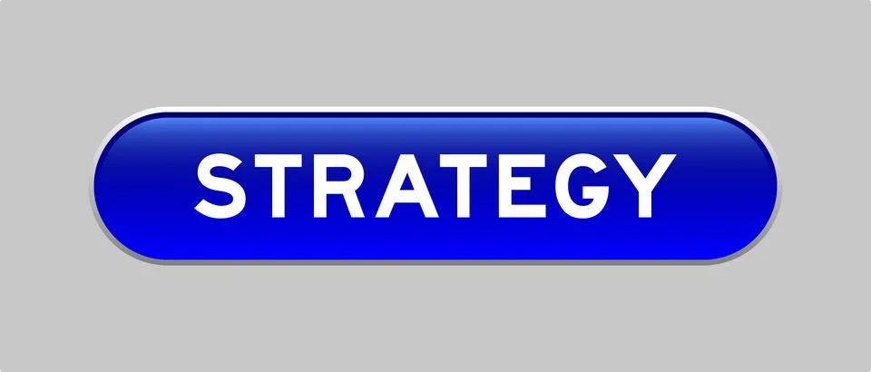 Blue color capsule shape button with word strategy on gray background Illustrazione stock