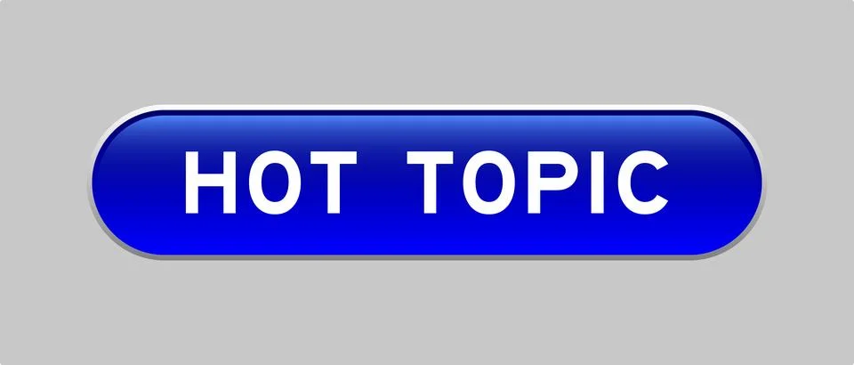 Blue color capsule shape button with word hot topic on gray background Illustrazione stock