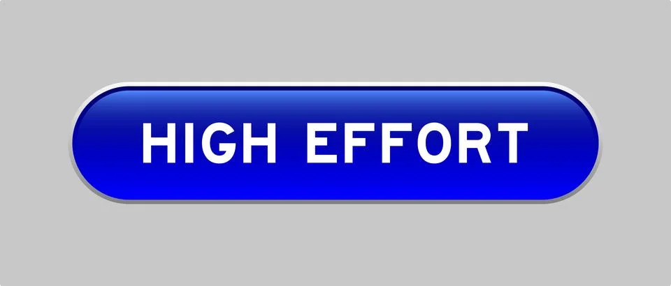 Blue color capsule shape button with word high effort on gray background Illustrazione stock