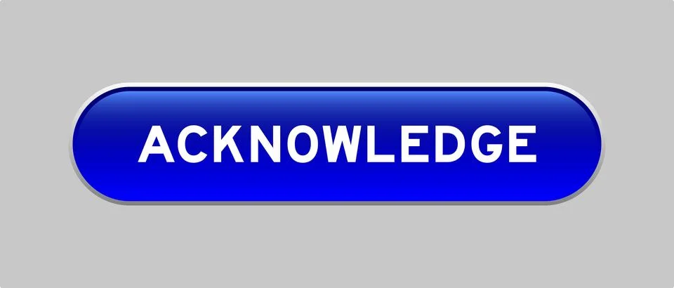 Blue color capsule shape button with word acknowledge on gray background Illustrazione stock