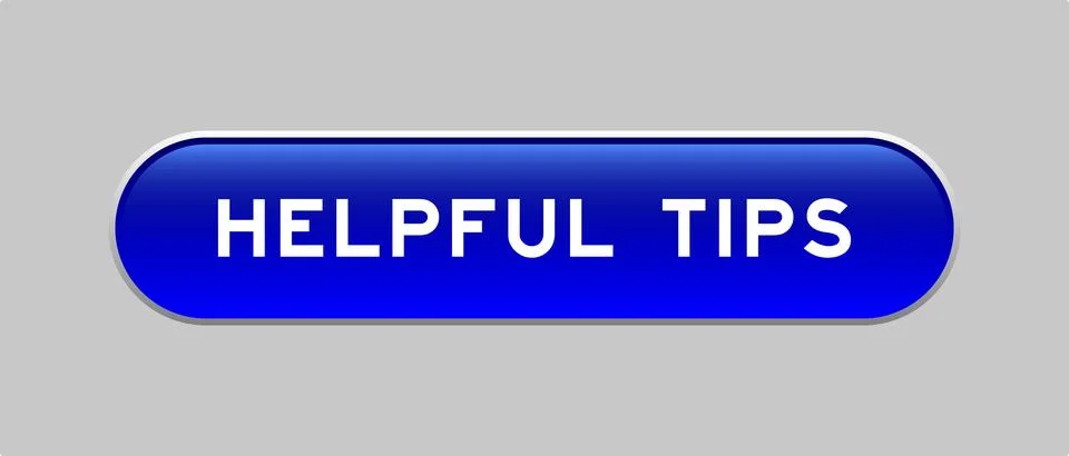 Blue color capsule shape button with word helpful tips  on gray background Stock Illustration