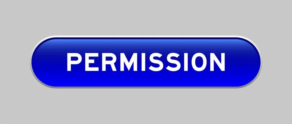 Blue color capsule shape button with word permission on gray background Illustrazione stock