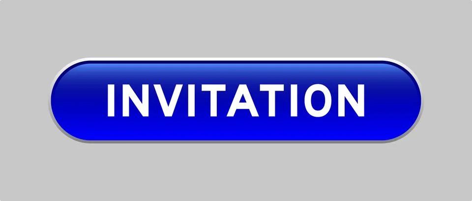 Blue color capsule shape button with word invitation on gray background Stock Illustration