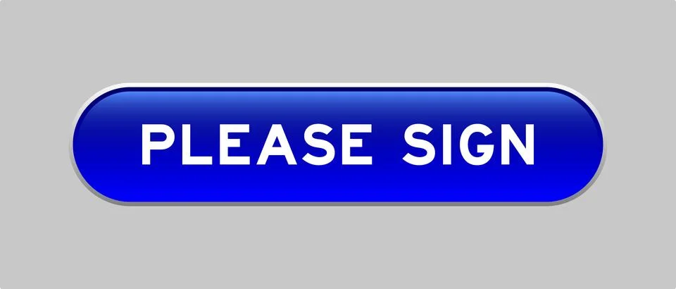 Blue color capsule shape button with word please sign on gray background Illustrazione stock