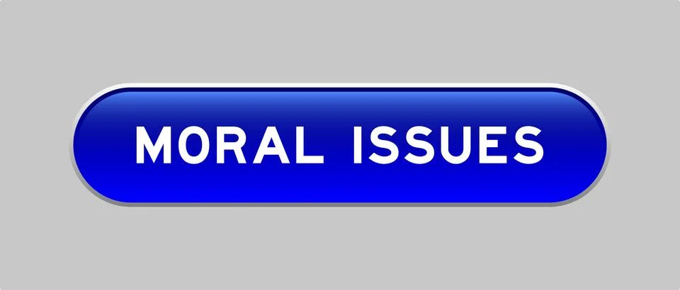 Blue color capsule shape button with word moral issues on gray background 스톡 일러스트