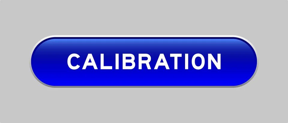 Blue color capsule shape button with word calibration on gray background Stock Illustration