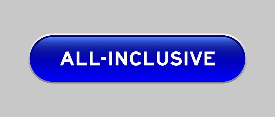 Blue color capsule shape button with word all-inclusive on gray background Illustrazione stock