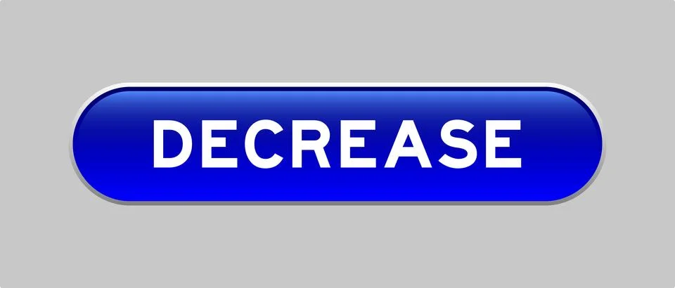 Blue color capsule shape button with word decrease on gray background Stock Illustration