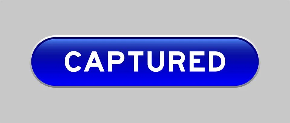 Blue color capsule shape button with word captured on gray background Illustrazione stock