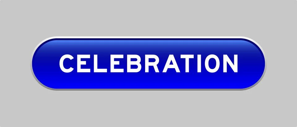 Blue color capsule shape button with word celebration on gray background Illustrazione stock