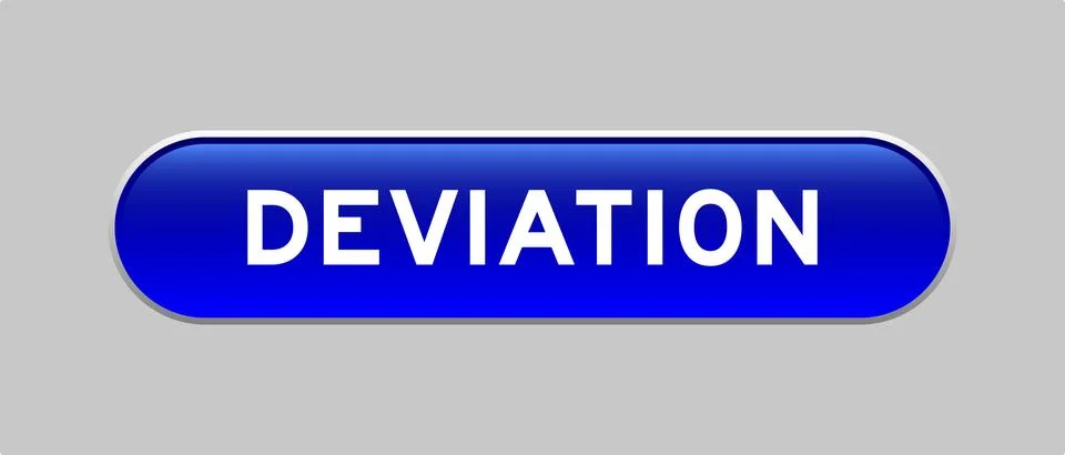 Blue color capsule shape button with word deviation on gray background Stock Illustration