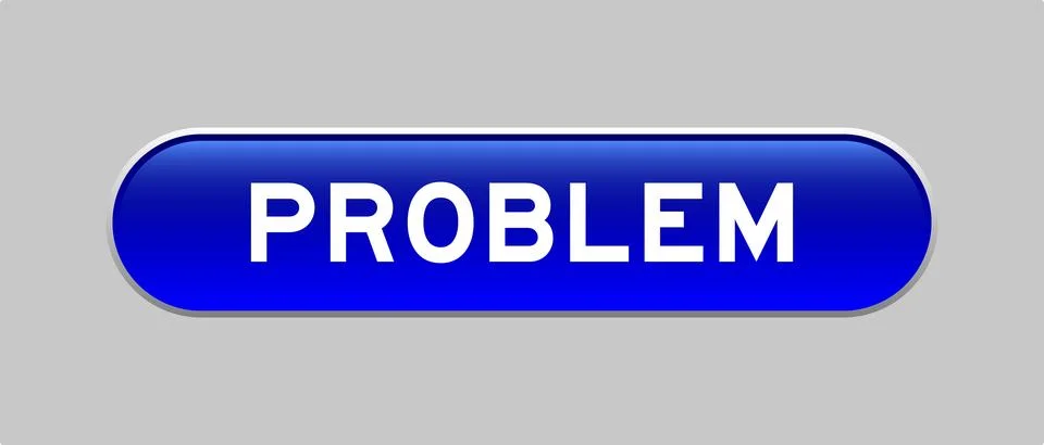 Blue color capsule shape button with word problem on gray background Illustrazione stock