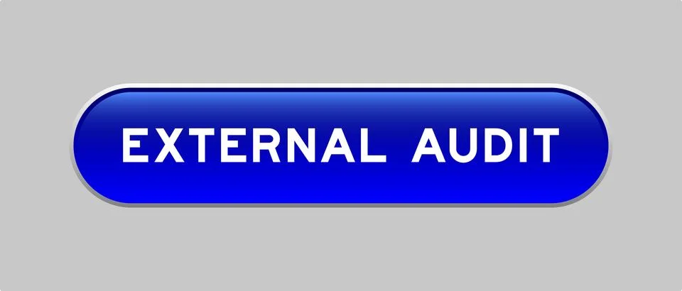 Blue color capsule shape button with word external audit on gray background Stock Illustration