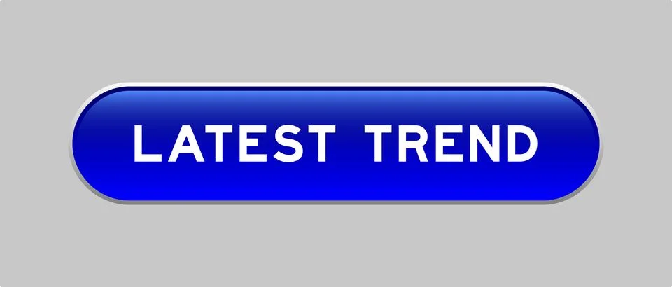 Blue color capsule shape button with word latest trend on gray background Illustrazione stock