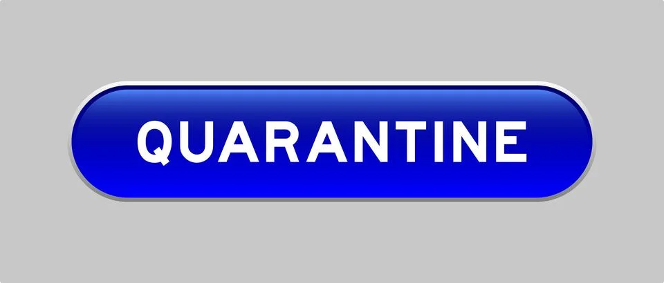 Blue color capsule shape button with word quarantine on gray background Illustrazione stock
