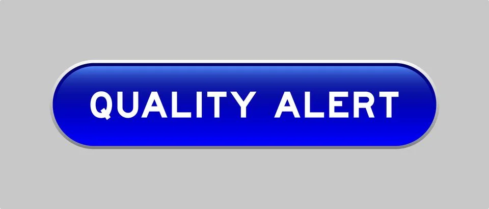 Blue color capsule shape button with word quality alert on gray background Illustrazione stock