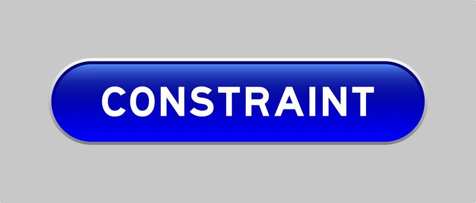Blue color capsule shape button with word constraint on gray background Illustrazione stock